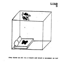 Liars - They Threw Us All in a Trench and Stuck a Monument